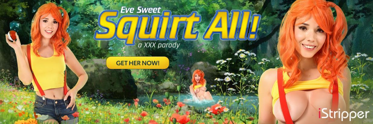 Eve Sweet - Squirt-All
